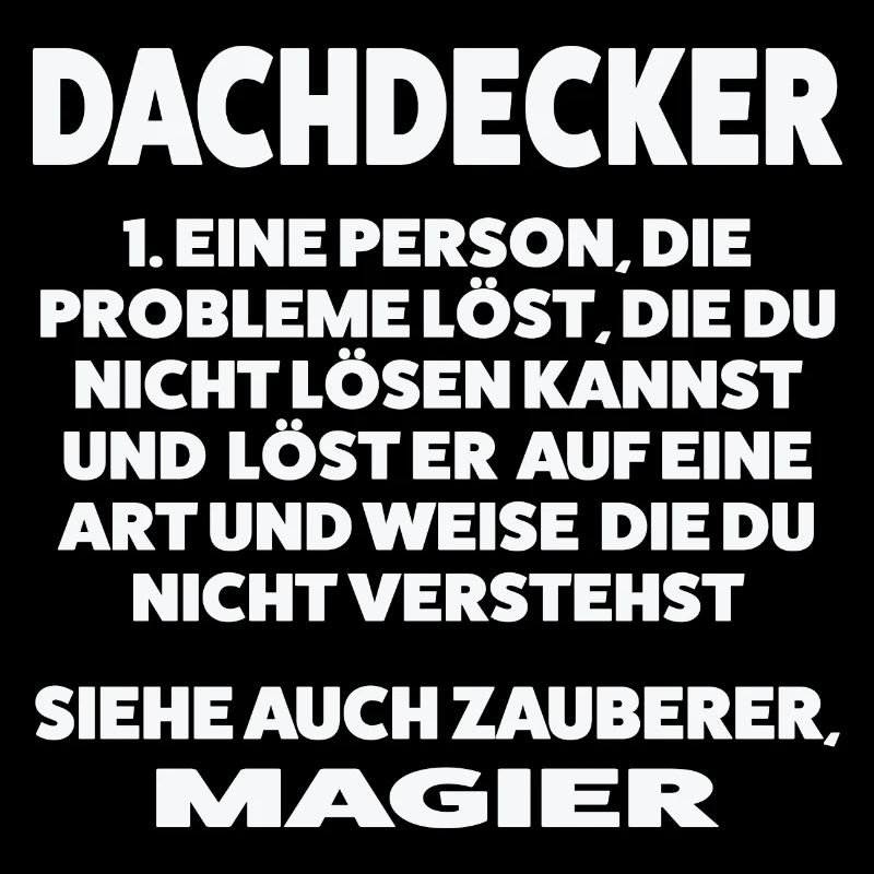 Dachdecker Beruf Dachdeckerei Geschenk