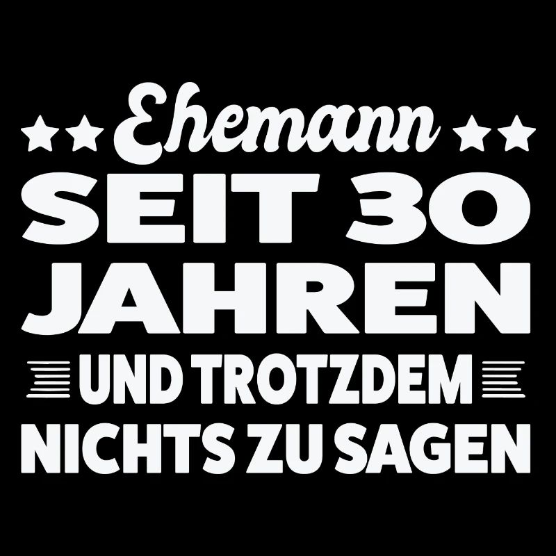 30 Jahre Ehe Ehemann 30 Jahre Verheiratet Geschenk