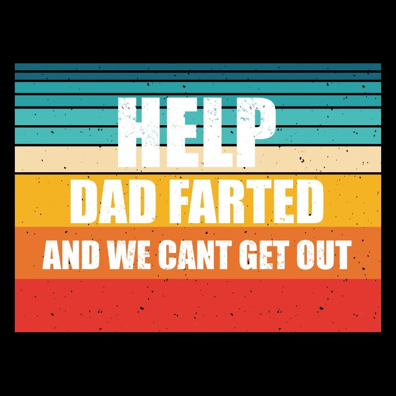 Help dad farted and we cant get out