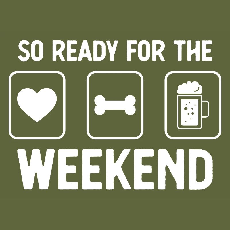 Si prêt pour le week-end - bière - os de chien