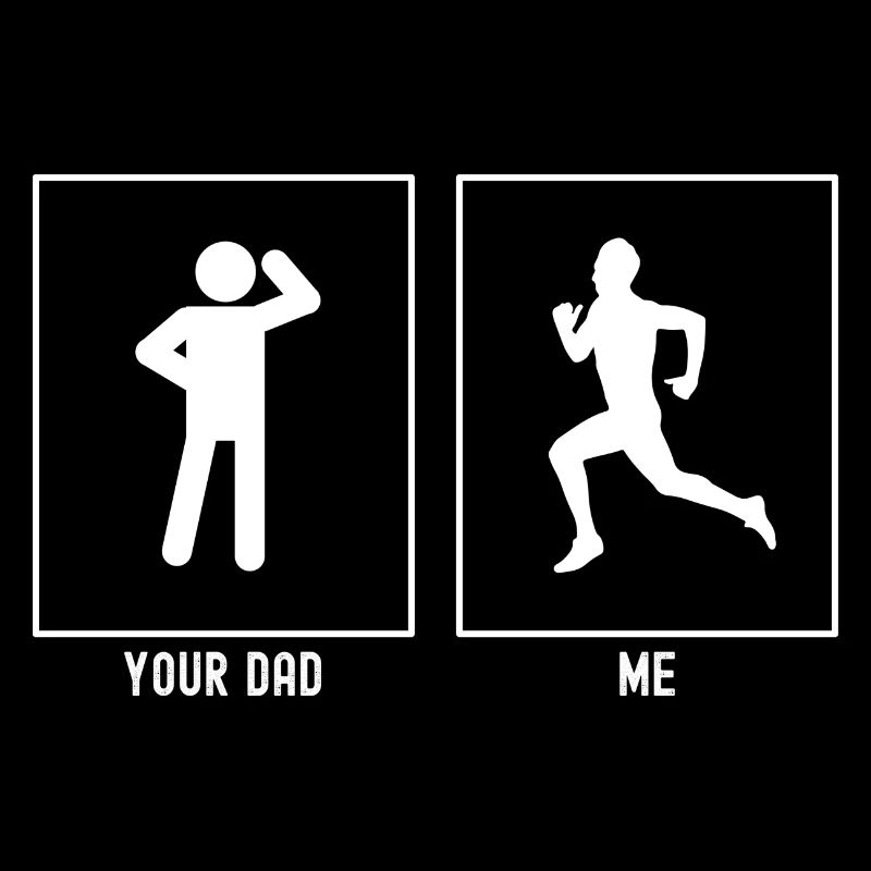 Ton père - Moi - Running Man