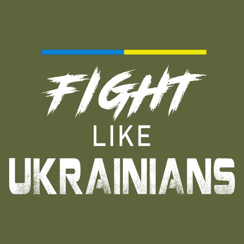 Fight Like Ukrainians