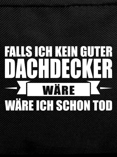 Dachdecker Beruf Dachdecken Geschenk