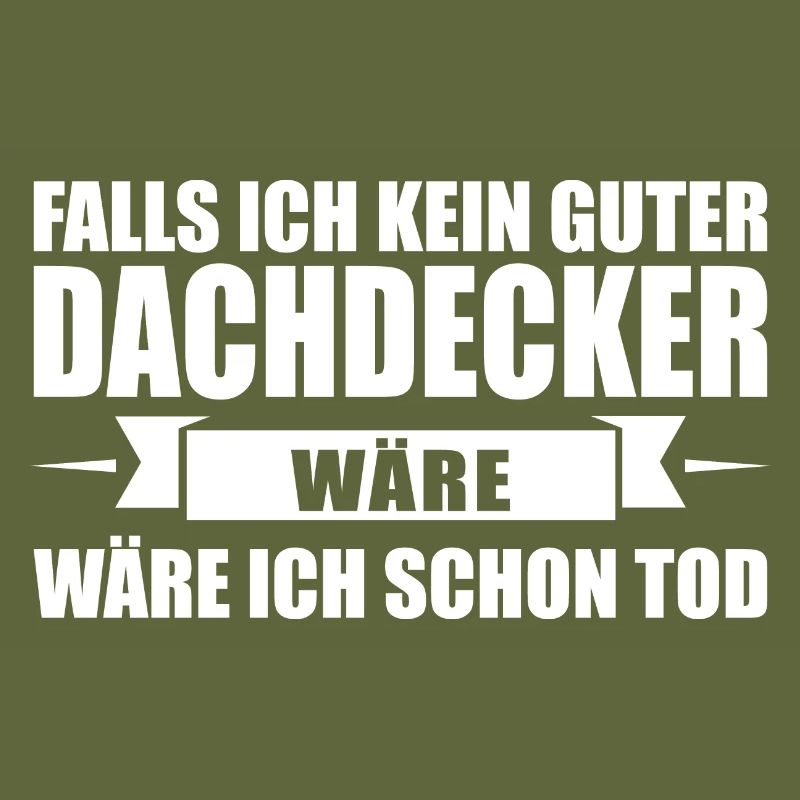 Dachdecker Beruf Dachdecken Geschenk