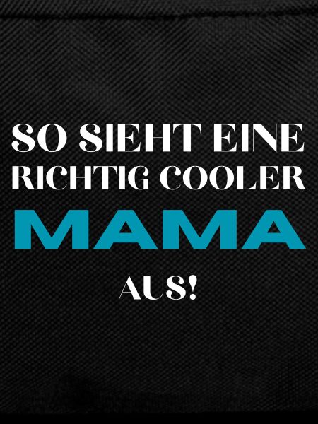 Coole Mama Geschenk Mutter