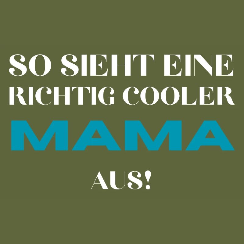 Coole Mama Geschenk Mutter