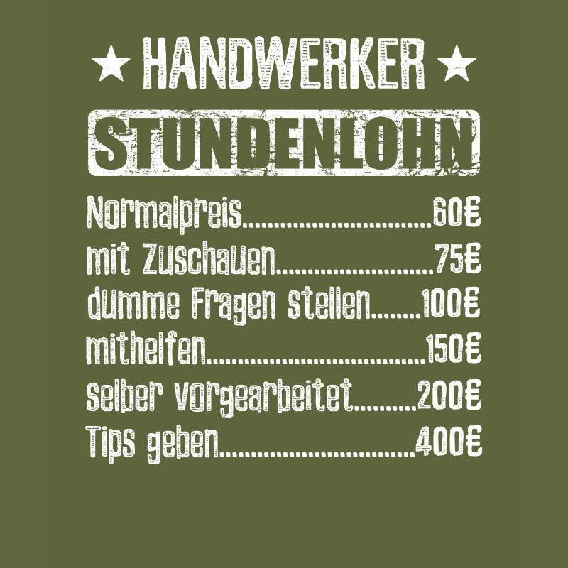 Stundenlohn Handwerker Beruf - Spruch