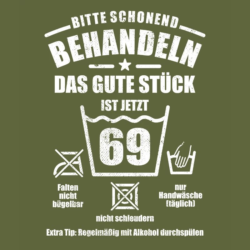 Schonend behandeln - 69. Geburtstag Geschenk