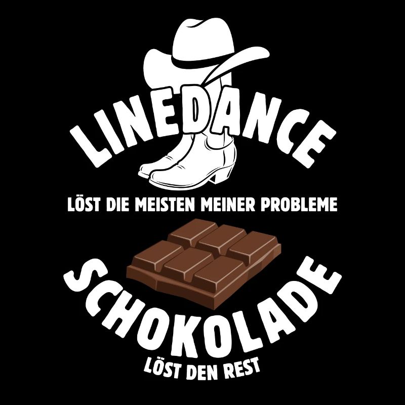 Linedance löst meine Probleme - Schoko Spruch