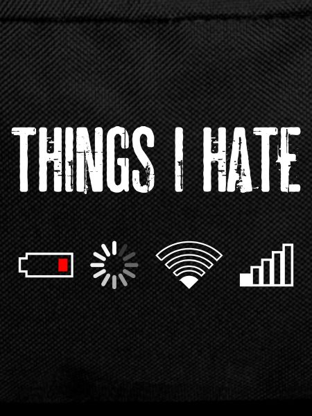 Things I Hate