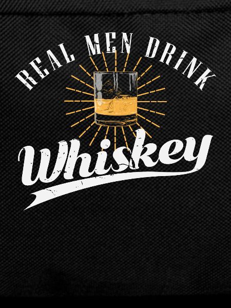 Real Men Drink Whiskey