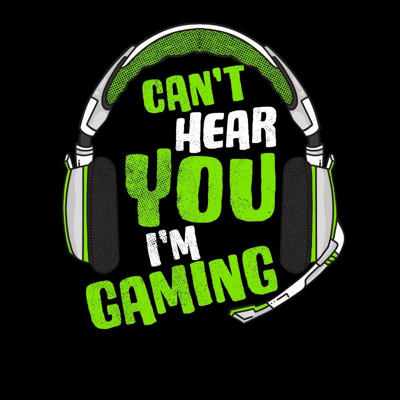 Can't hear you I'm gaming