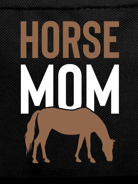 Horses Mom