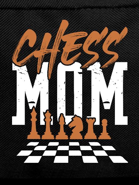 mom mom chess