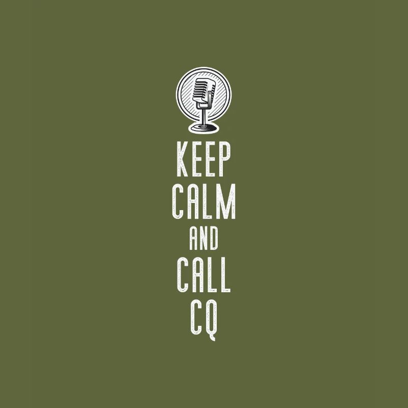 Keep calm and call CQ
