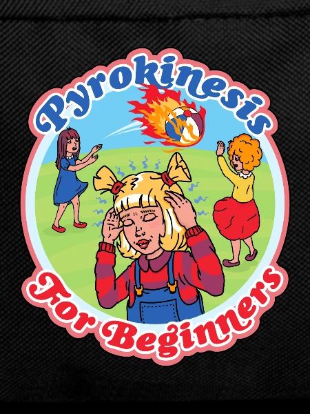 Pyrokinesis for Beginners Classic