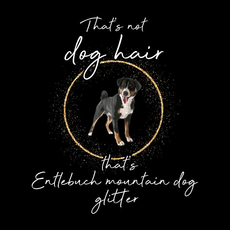 Entlebucher Mountain Dog Glitter Dogs