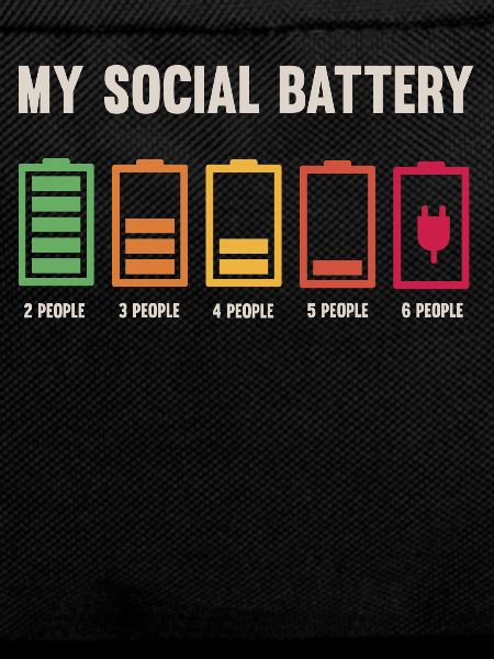 My social battery is low
