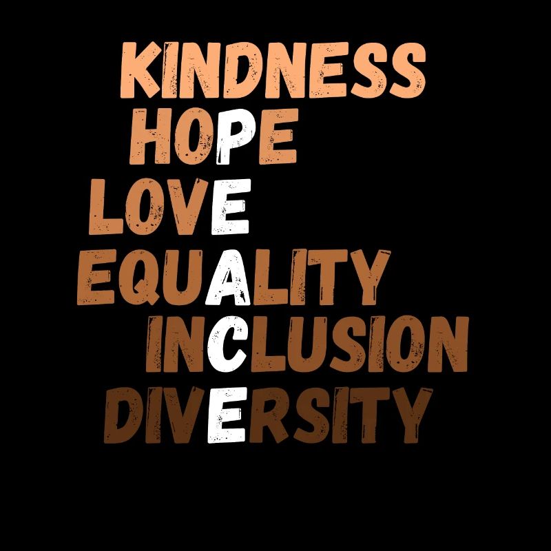 Kindness Peace Equality Inclusion Diversity