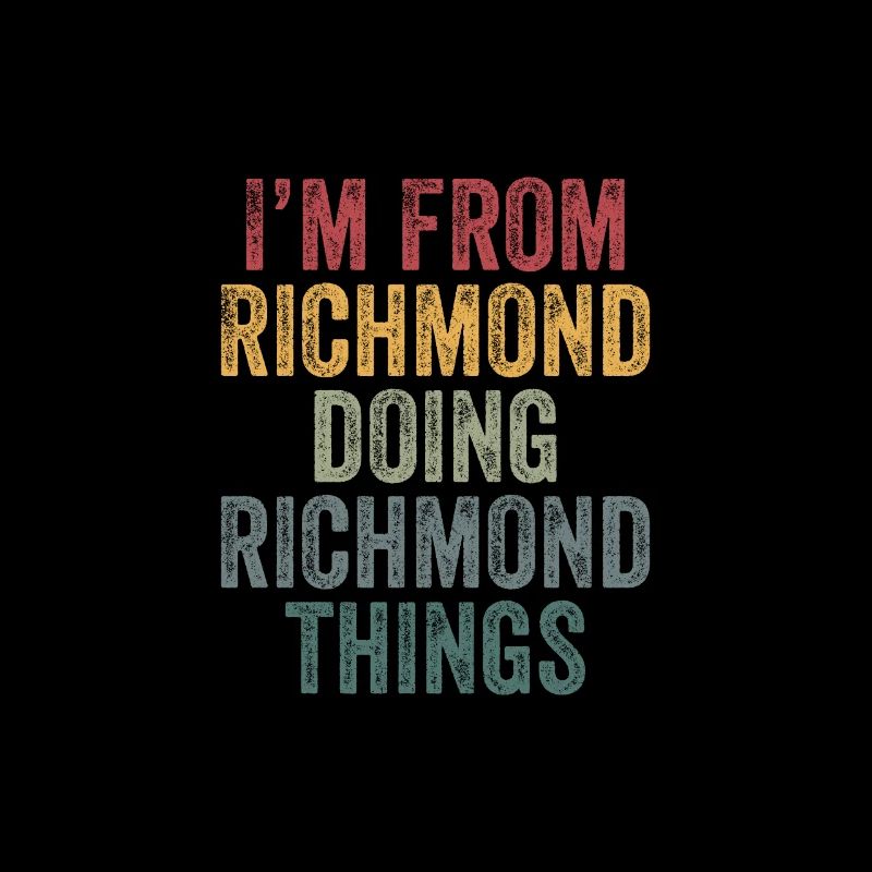 I'm from Richmond doing Richmond things