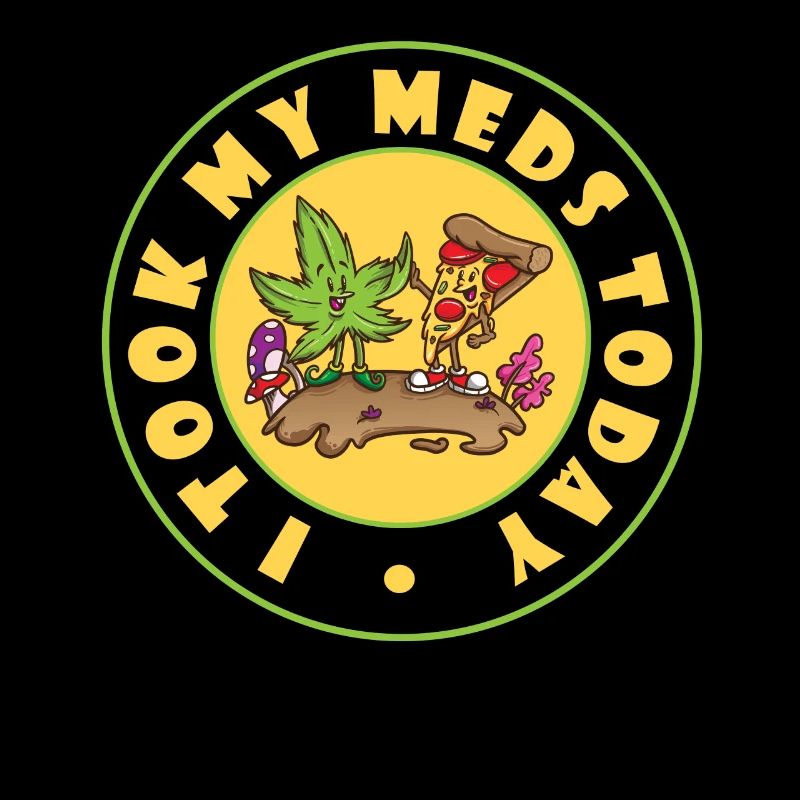 I Took My Meds Today