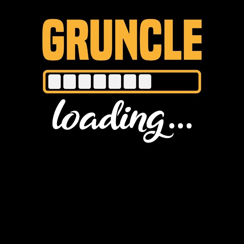 Gruncle Loading Großonkel Onkel Patenonkel Kinder