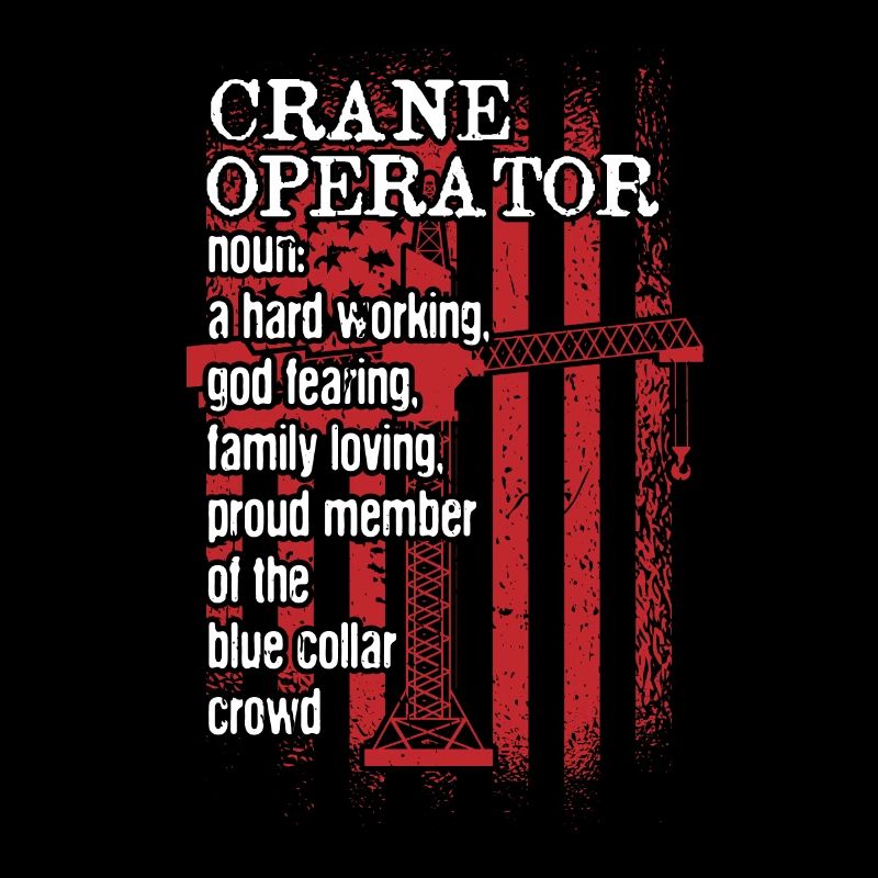 Crane Operator Definition USA Flag Crane Cranes Noun