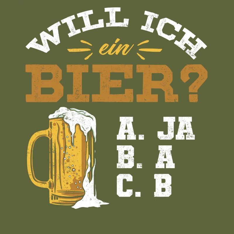 Will ich ein Bier? Biertrinker, Bier Biere saufen