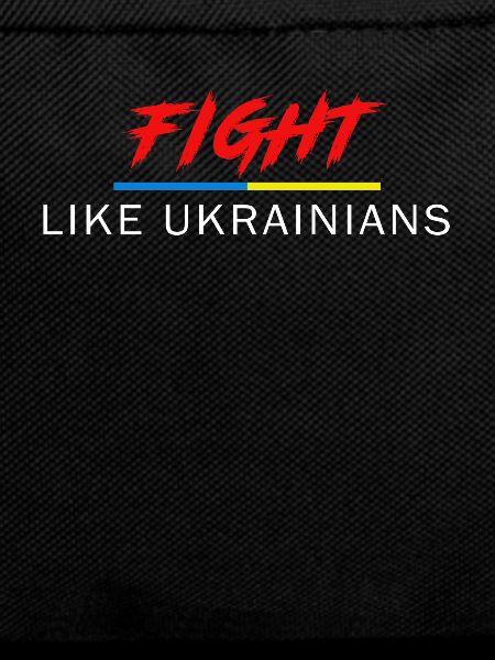 Fight Like Ukrainians