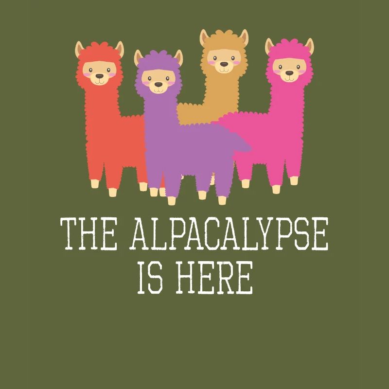 The Alpacalypse Is Here Funny Alpaca Lama