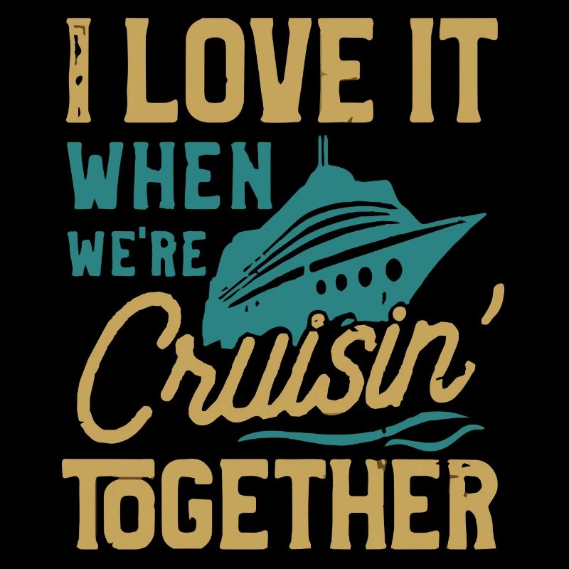 I love it when we were cruisin together