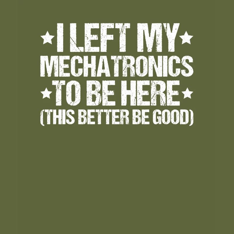 Mechatroniker Mechatronik Mechatronics Engineer