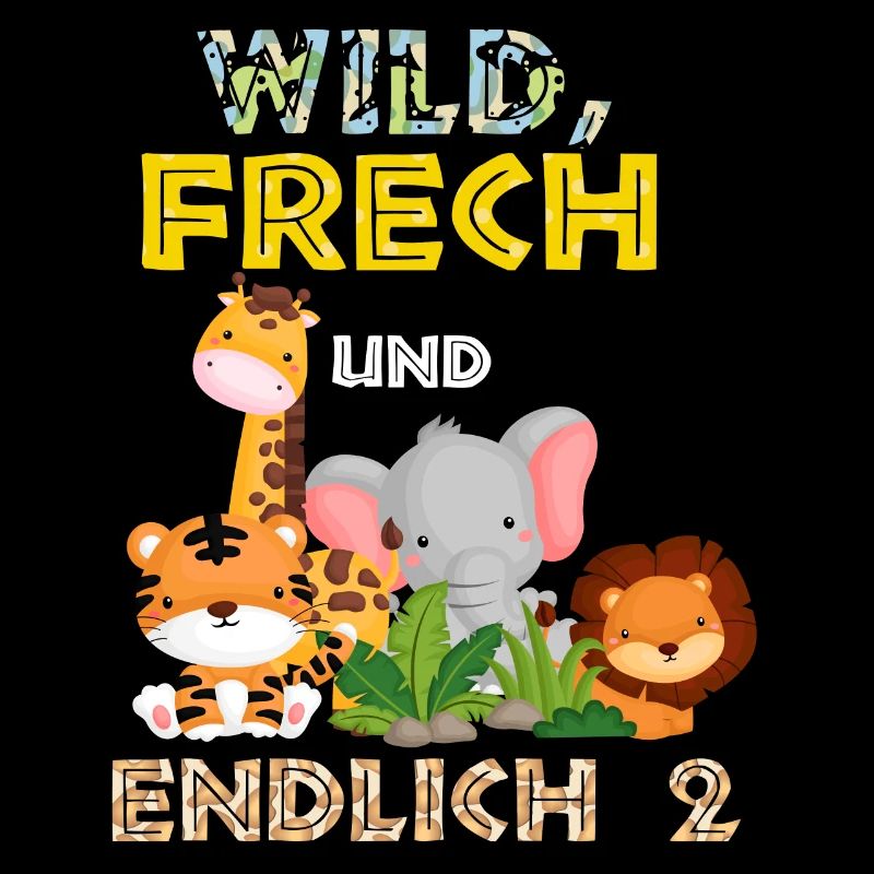 Wild Frech und Endlich 2 Jahre, 2. Geburtstag