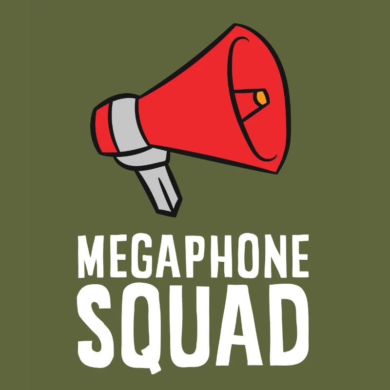 Megaphone - Megaphone Squad