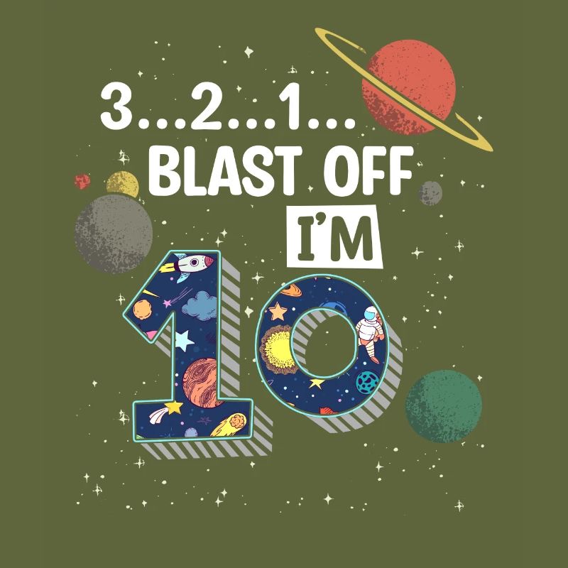 Blast Off I am 10 years old, 10th birthday