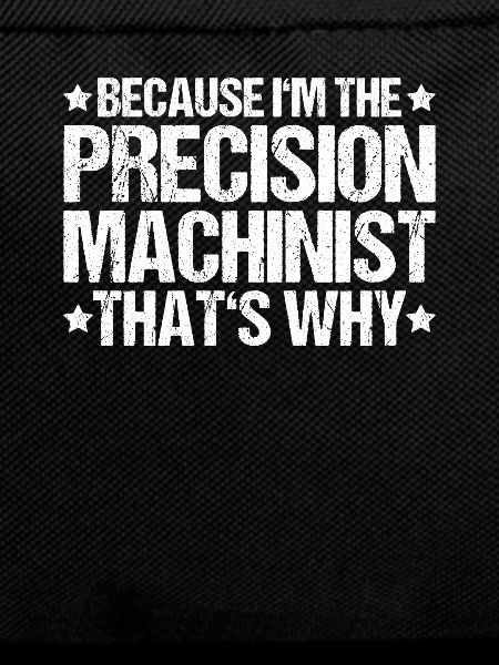 Precision mechanic Precision Machinist