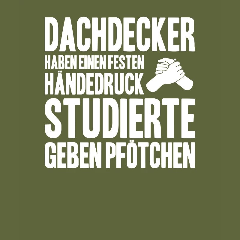 Dachdecker Dachdeckerei Dachdecken Roofer Roofing