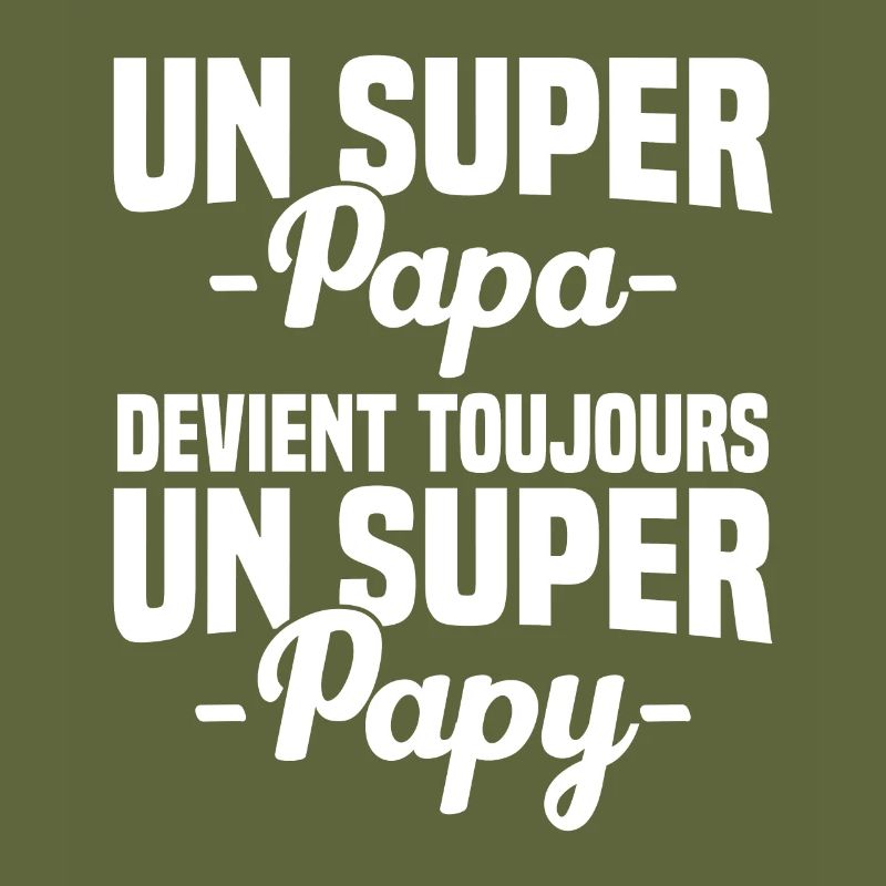 Super papa devient toujours un super papy Cadeau