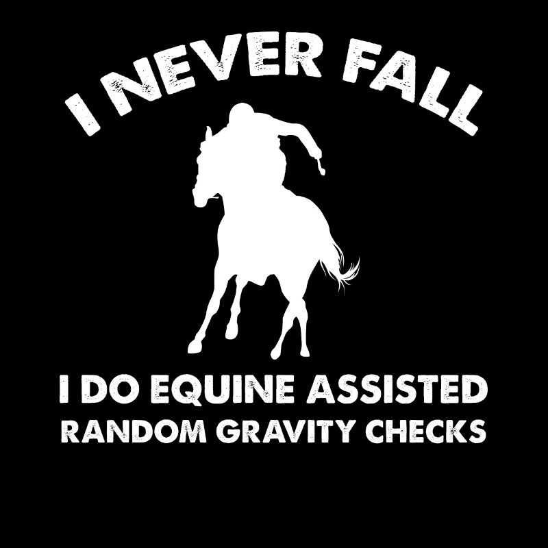 I never fall, I do horse-assisted random spr