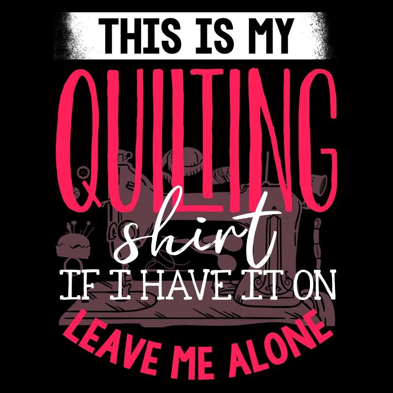 Quilting, knitting, sewing, quilting