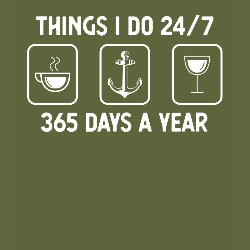 I think I do 24-7 365 days a year - wine -