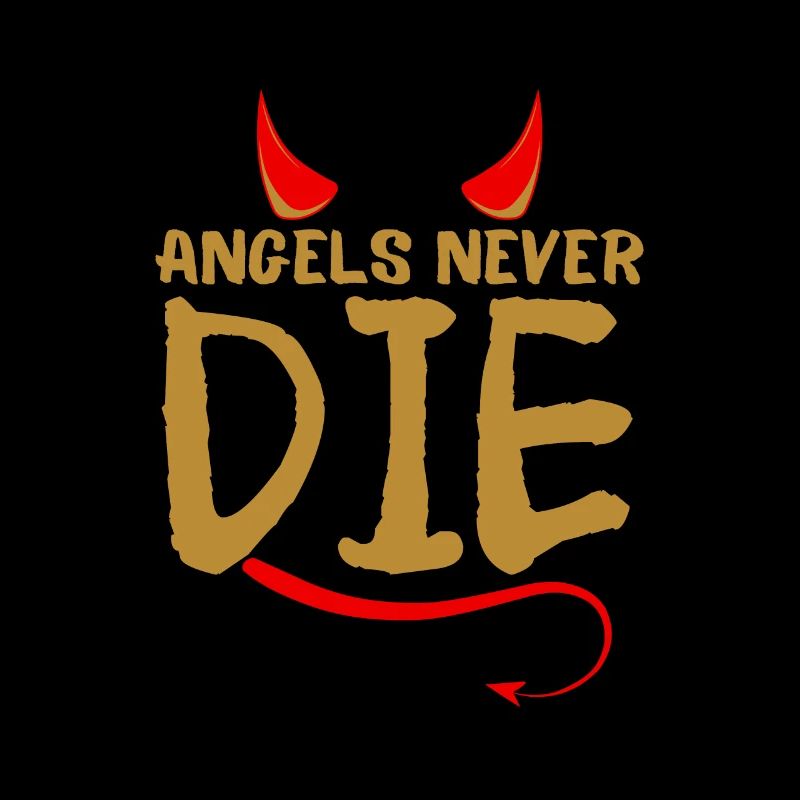 Angels never die-with devil's horns and tails