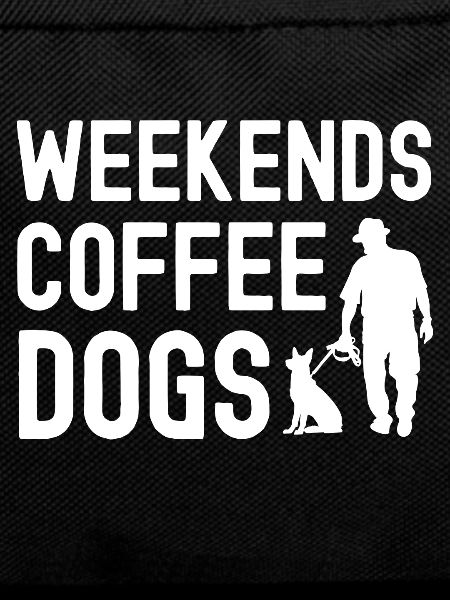 Weekends Coffee Dogs