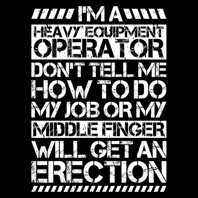Excavator Driver Excavator Operator Heavy Equipment Operator
