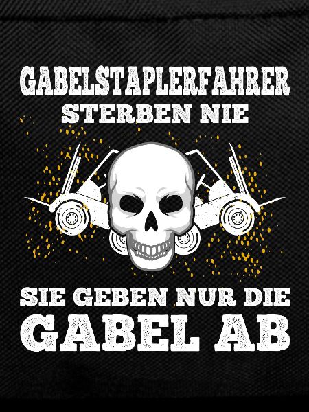 Gabelstaplerfahrer Sterben Nicht Für Staplerfahrer