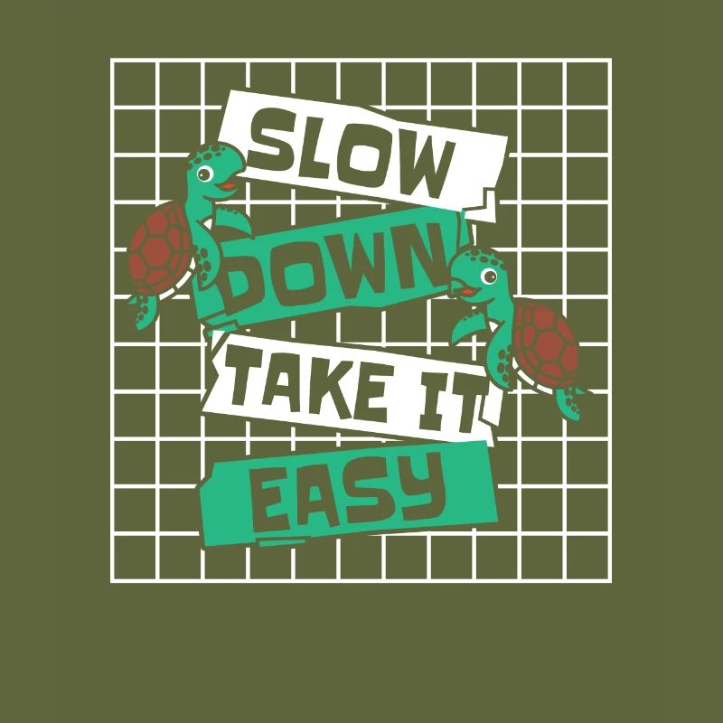 Slow Down Take It Easy Giant Tortoise
