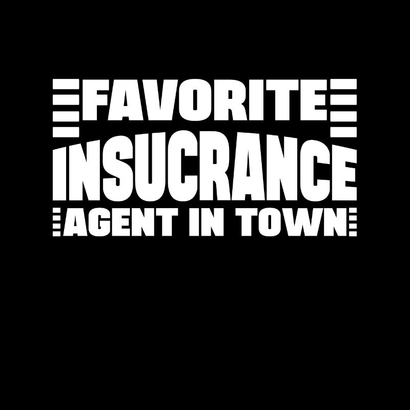 Favorite Insurance Agent In Town Gift Idea