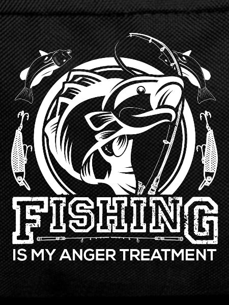 Fishing is my anger treatment -