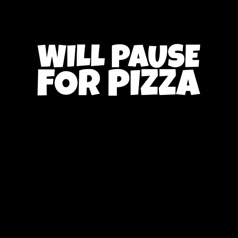 Funny Humorous Ironic Pizza Lover Gift