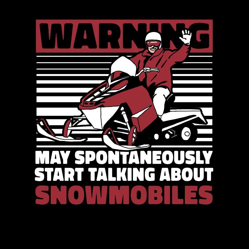 May Spontaneously Talking About Snowmobiles